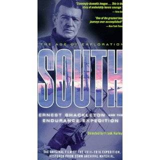 South   Ernest Shackleton and the Endurance Expedition [VHS] ~ Ernest 