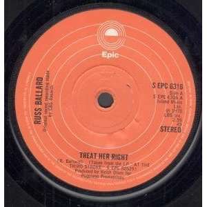  TREAT HER RIGHT 7 INCH (7 VINYL 45) UK EPIC 1978 RUSS 