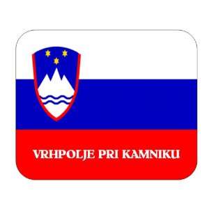  Slovenia, Vrhpolje pri Kamniku Mouse Pad 