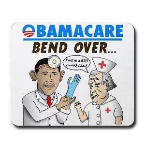  Obamacare Bend Over Anti obama Mousepad by  