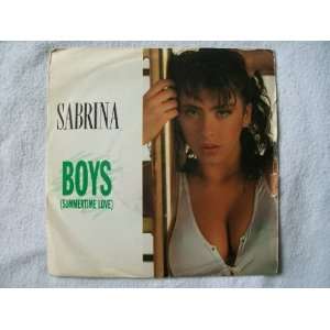  SABRINA Boys (Summertime Love) UK 7 45 Sabrina Music