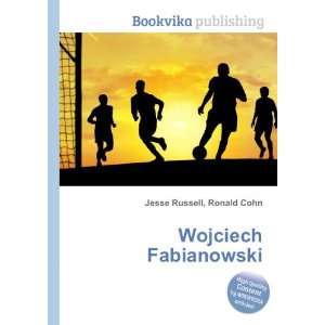Wojciech Fabianowski Ronald Cohn Jesse Russell  Books