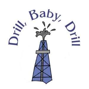  Drill, Baby, Drill Button