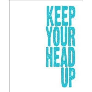  Keep Your Head Up, archival print (bright blue)