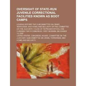 Oversight of state run juvenile correctional facilities known as boot 