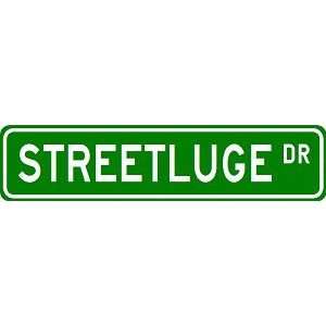 STREETLUGE Street Sign   Sport Sign   High Quality Aluminum Street 
