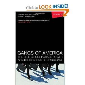  Gangs of America The Rise of Corporate Power and the 