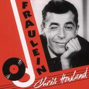  Fraulein Chris Howland Music