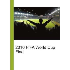 2010 FIFA World Cup Final Ronald Cohn Jesse Russell  