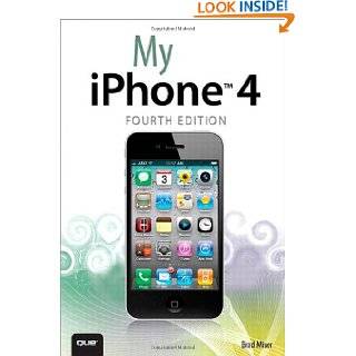 My iPhone (covers 3G, 3Gs and 4 running iOS4) (4th Edition) by Brad 