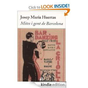 Mites i gent de Barcelona (Catalan Edition) Josep Maria Huertas 