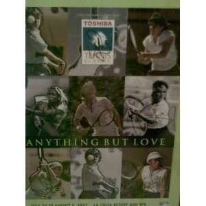 Anything but love tour approx. 15 x 21 Toshiba Womens Tennis Classic 