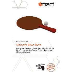  Ubisoft Blue Byte (9786139275182) Eloi Rylan Koios Books