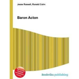  Baron Acton Ronald Cohn Jesse Russell Books