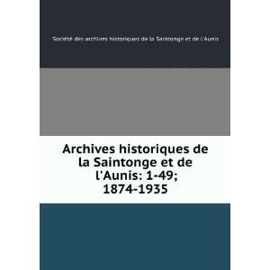  Archives historiques de la Saintonge et de lAunis 1 49 
