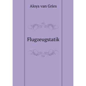  Flugzeugstatik Aloys van Gries Books
