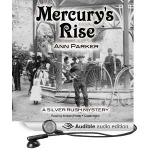  Mercurys Rise The Silver Rush Mysteries, Book 4 (Audible 