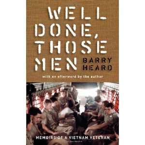   Men Memoirs of a Vietnam Veteran [Paperback] Barry Heard Books
