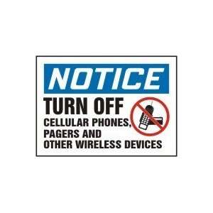  NOTICE TURN OF CELLULAR PHONES, PAGERS AND OTHER WIRELESS 