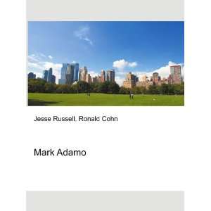  Mark Adamo Ronald Cohn Jesse Russell Books