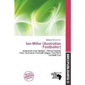   Miller (Australian Footballer) (9786200884169) Germain Adriaan Books