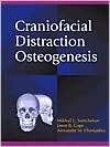 Craniofacial Distraction Osteogenesis, (0323011349), Mikhail L 