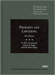 Freyermuth, Organ, and Noble Allgires Property and Lawyering, 3d 