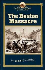   Massacre, (1933212101), Robert J. Allison, Textbooks   