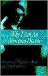 Why I Am an Abortion Doctor, (1573920452), Suzanne P. Poppema 