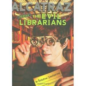  Alcatraz #1 Alcatraz Versus the Evil Librarians 
