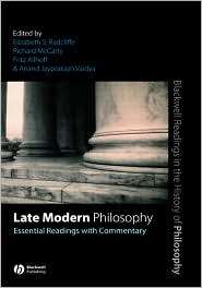 Late Modern Philosophy Essential Readings with Commentary 