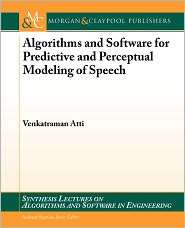Algorithms And Software For Predictive And Perceptual Modeling Of 