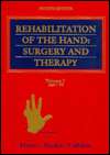Rehabilitation of the Hand; Surgery and Therapy Surgery and Therapy 