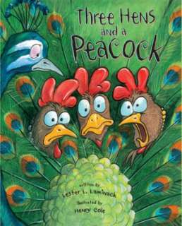 three hens and a peacock lester l laminack hardcover $