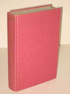 Elmer Rice   THE SHOW MUST GO ON   1949 HC/DJ 1stEd  