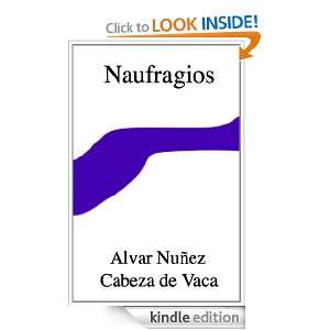   (Spanish Edition) eBook Alvar Nuñez Cabeza de Vaca Kindle Store