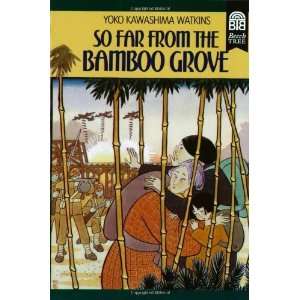   Far from the Bamboo Grove [Paperback] Yoko Kawashima Watkins Books