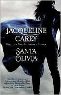 Santa Olivia Jacqueline Carey