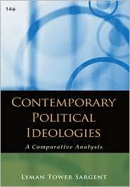 Contemporary Political Ideologies A Comparative Analysis, (0495569399 