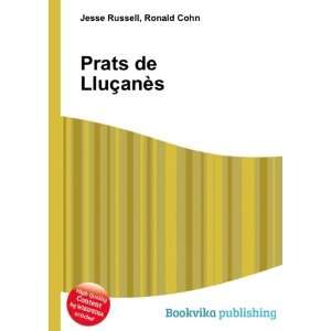 Prats de LluÃ§anÃ¨s Ronald Cohn Jesse Russell  Books