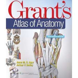   of Anatomy [Hardcover] Anne M.R. Agur B.Sc. (OT) M.Sc. PH.D Books
