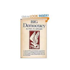  Big Democracy Paul H. Appleby Books