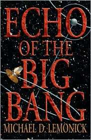 Echo of the Big Bang, (0691102783), Michael D. Lemonick, Textbooks 
