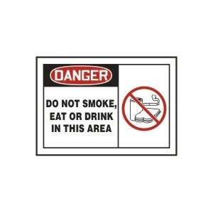 DANGER Labels DO NOT SMOKE, EAT OR DRINK IN THIS AREA (W 