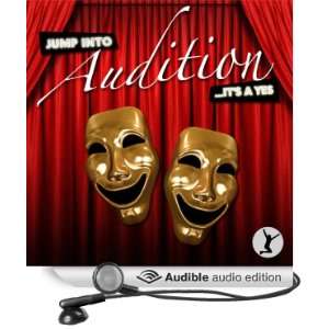  Jump into Audition Its a Yes (Audible Audio Edition 