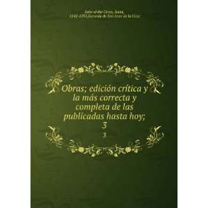   , 1542 1591,Gerardo de San Juan de la Cruz John of the Cross Books