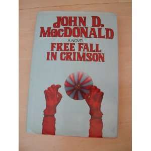   Free Fall in Crimson featuring Travis McGee John D Macdonald Books