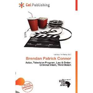  Brendan Patrick Connor (9786136923406) Iustinus Tim Avery Books