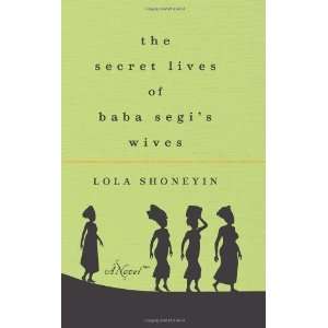   Secret Lives of Baba Segis Wives A Novel Undefined Author Books