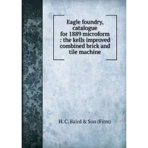   combined brick and tile machine H. C. Baird & Son (Firm) Books